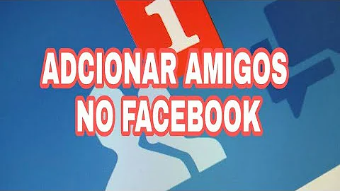 Como adicionar um amigo no Facebook pelo celular?