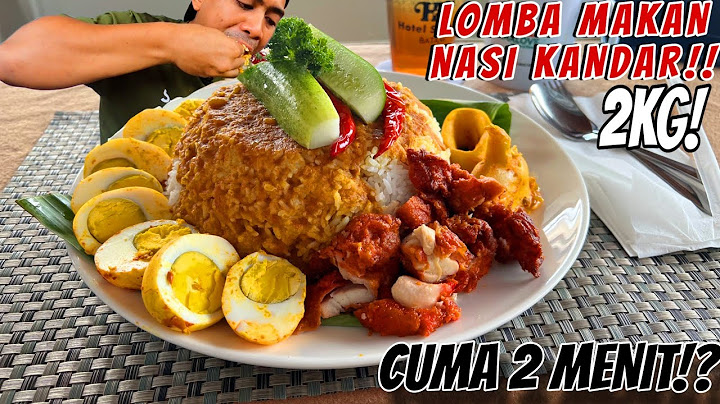 GILA! LOMBA MAKAN NASI KANDAR MALAYSIA TERCEPAT DIDUNIA!!