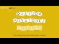 Quatuor Mosaïques "Mozart: The String Quartets Dedicated to Haydn"