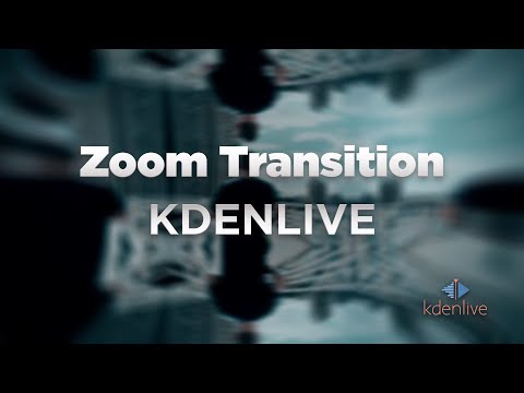 Zoom Transition - Kdenlive Tutorial