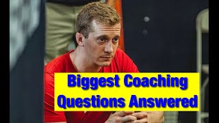 My 3 Biggest Coaching Questions Answered