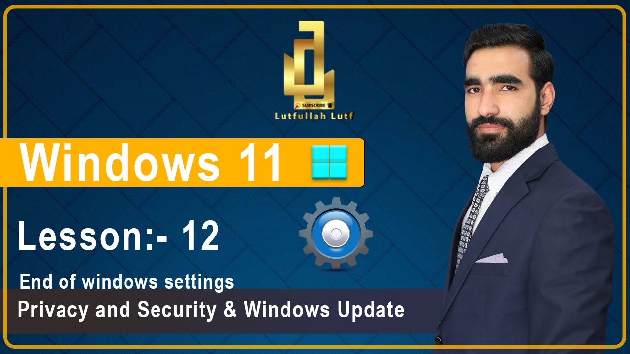 Lesson 12: Privacy and Security & Windows Update