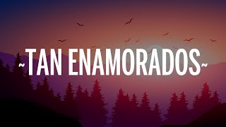 CNCO - Tan Enamorados (Letra/Lyrics)