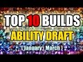 [TOP 10] THE BEST ABILITY DRAFT BUILDS | Dota 2