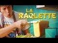 LA RAQLETTE (je dirais même plus, la raclette)