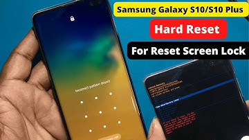 Samsung S10 Plus Hard Reset For Password Unlock Tutorial || Remove pattern lock on samsung S10/S10+
