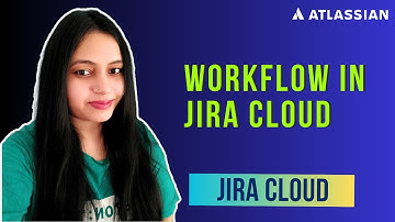 What is Workflow in Jira? Jira Workflow Tutorial For Beginners