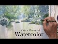 Kanta Harusaki Watercolor 春崎幹太 水彩画 奥入瀬