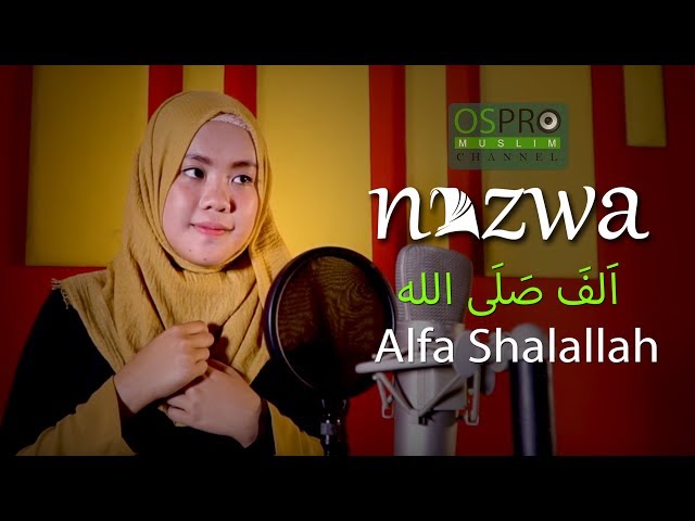 Alfa Sholallah  اَلفَ صَلَى الله - Nazwa Maulidia (Official Music Video) class=