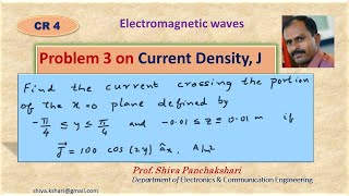 Problem 3 | Current & Current density | Field theory | Electromagnetics | Shiva Panchakshari T G Profile