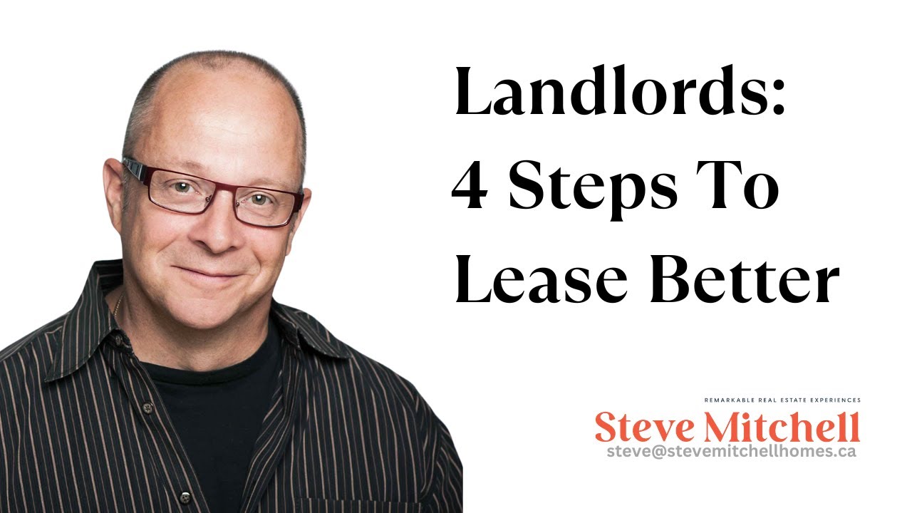 Landlords: 4 Steps To Lease Better