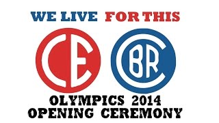 CECBR | Olympics Opening Ceremony | 2014