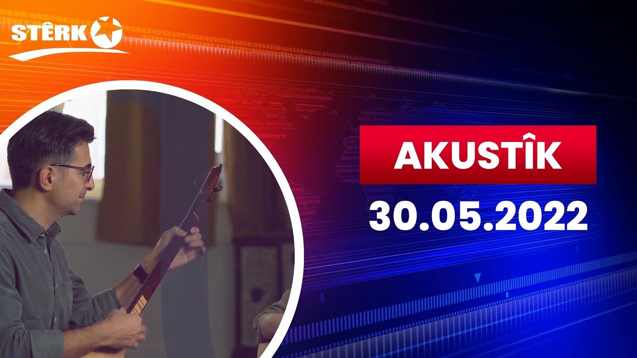 Akustîk - 30.05.2022