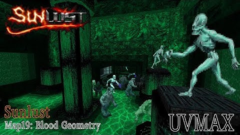 Doom 2 Sunlust Map19 (Blood Geometry) UVMax in version
