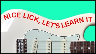 Nice Lick: Let's Learn It 14 | Bluesy Pentatonics