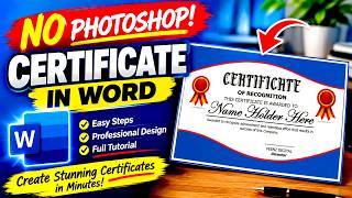 No Photoshop Required: Make Professional Certificates in Word