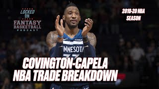 Covington To Houston, Capela To Atlanta, Massive Four Team NBA Trade