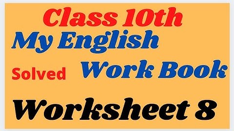 Class 10 Work Sheet 8 ll My English Work Book ll The Rule of the Road ll#pseb