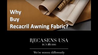 Why Buy Recacril® Awning Fabric