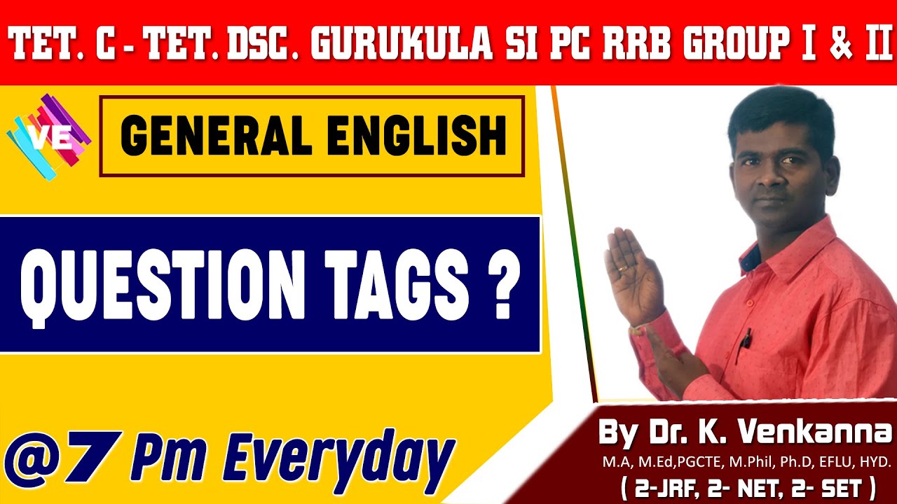 Question Tags I General English I English Grammar I C-TET/DSC/GURUKULA I VENKANNA ENGLISH GURU