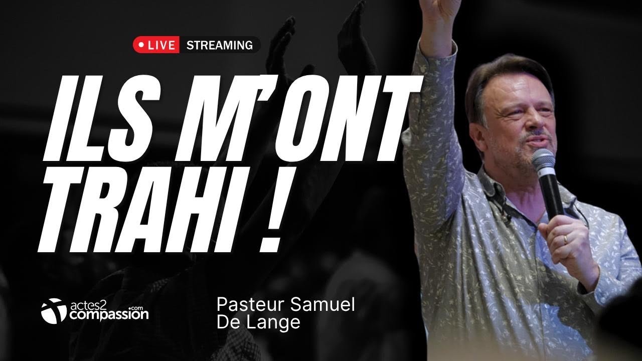 ils m'ont trahi... - Samuel De Lange