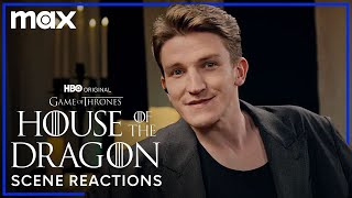 Ewan Mitchell \& Tom Glynn-Carney React To House of the Dragon Scenes | House of the Dragon | Max