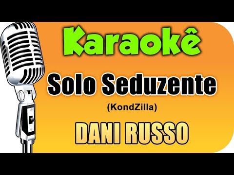Video thumbnail for Karaokê - Dani Russo - Solo Seduzente