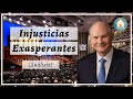 Dale G Renlund - Injusticias Exasperantes | Conferencia General Abril 2021
