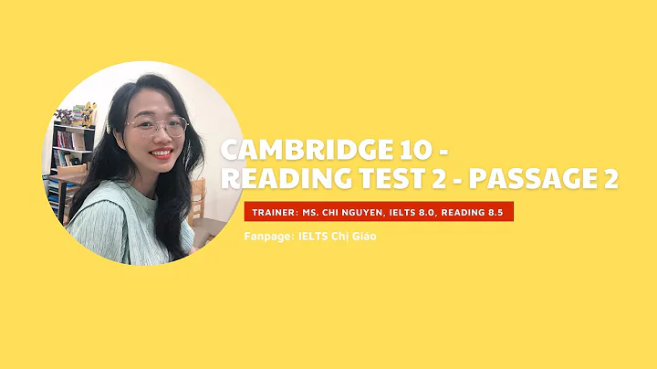 GII  READING CAM 10- TEST 2- PASSAGE 2 #cambridge1...