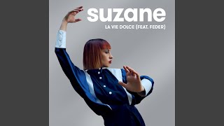 Video thumbnail of "Suzane - La vie dolce"