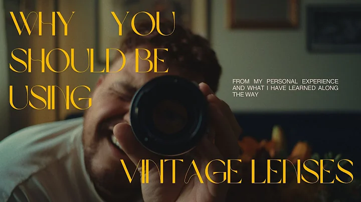 How Vintage Lenses will make you a better Filmmaker
