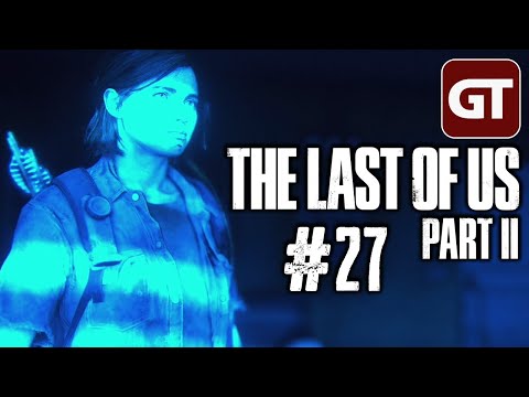 The Last of Us 2 Let's Play Deutsch #27 - Selbsthilfe gegen Stalker