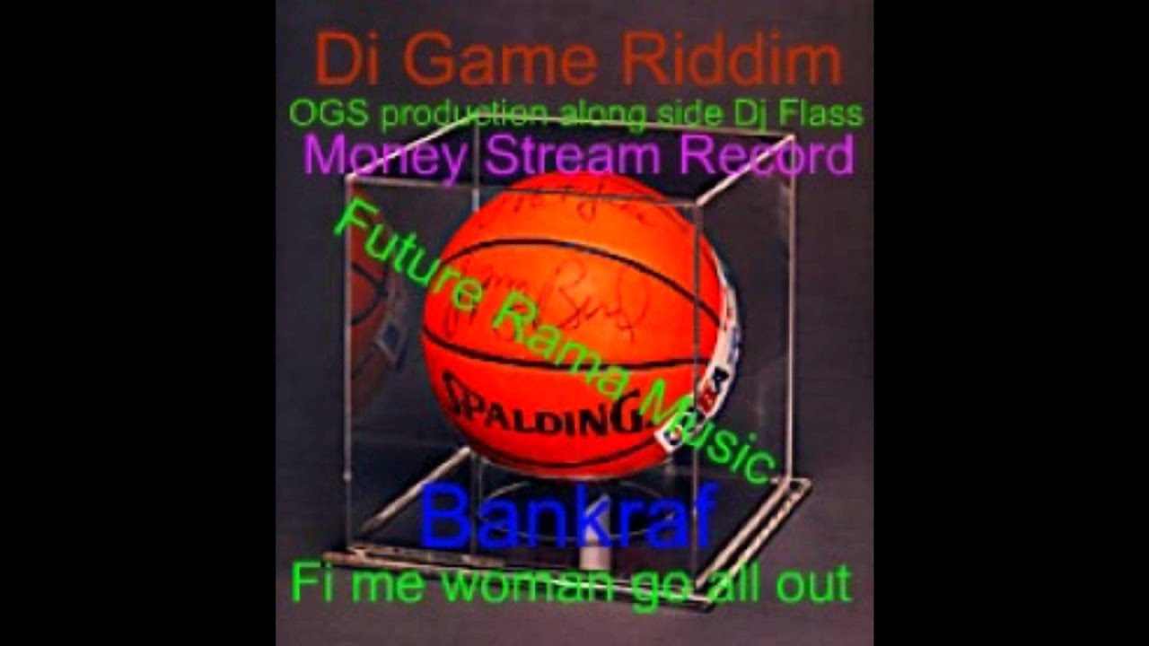 Bankraft - Fi me woman go all out (Di Game Riddim) January 2011