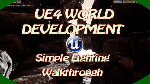 DPTV UE4 World Development Tutorial 7 (Simple Lighting Walkthrough)