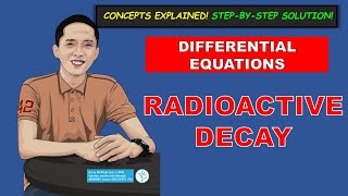 RADIOACTIVE DECAY |Differential Equations|