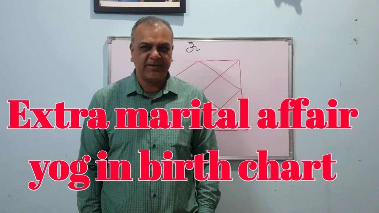 Extra marital affair yog in birth chart