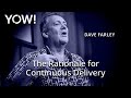 The Rationale for Continuous Delivery • Dave Farley • YOW! 2016