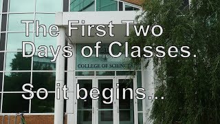 Week as a Physics Student 4: First Two Days of Classes