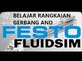 BELAJAR PNEUMATIC DASAR ~rangkaian gerbang logika AND~ (3 cara)