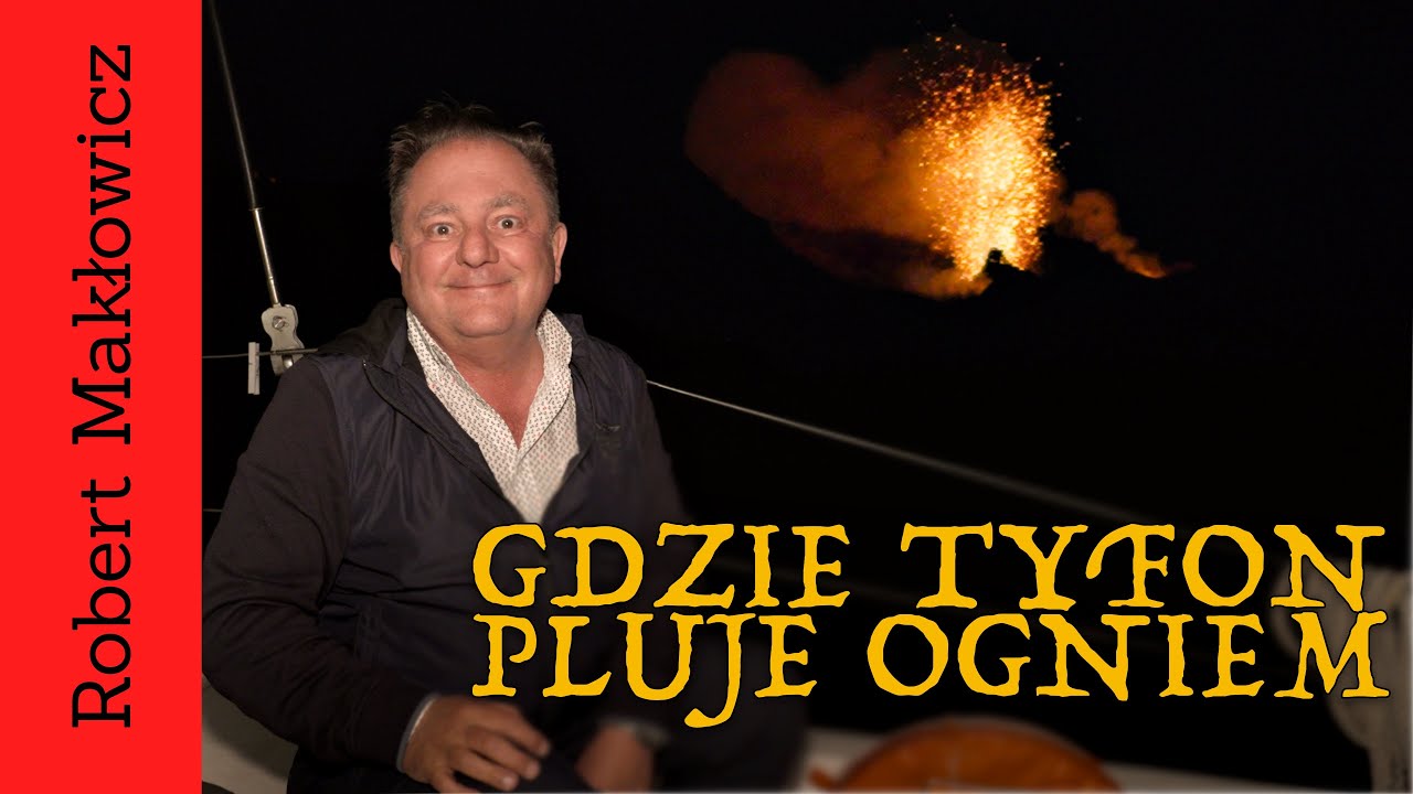 ROBERT MAKŁOWICZ WŁOCHY odc.187  „Gdzie Tyfon pluje ogniem".