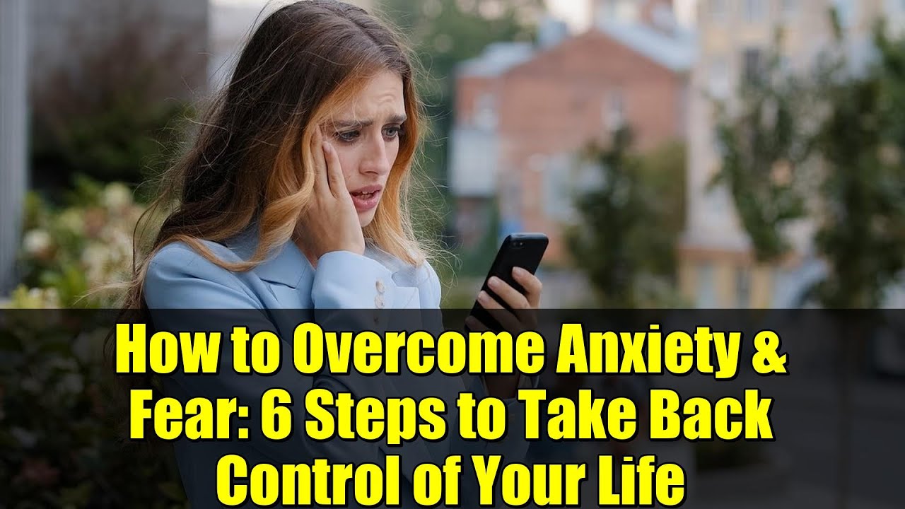 How to Overcome Anxiety & Fear: 6 Steps to Take Back Control of Your Life | Dr. Max Pemberton