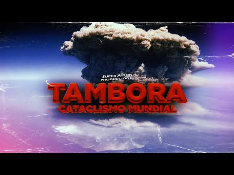 Tambora: La Erupción Cataclismica | Documental