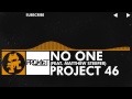 House  project 46  no one feat matthew steeper monstercat release