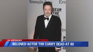 Beloved actor Tim Curry dead at 80