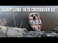 Обзор катера Lund 1875 Crossover XS