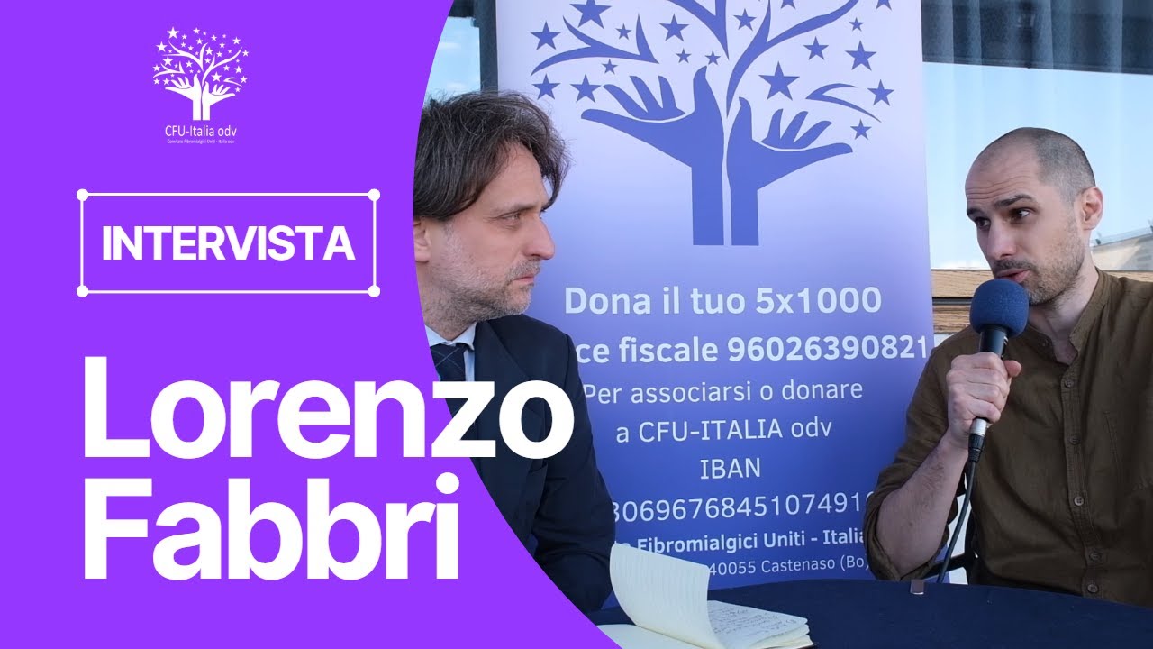 Fibromialgia Intervista A Lorenzo Fabbri Convegno Il Paziente Al fibromialgia-intervista-a-lorenzo-fabbri-convegno-il-paziente-al