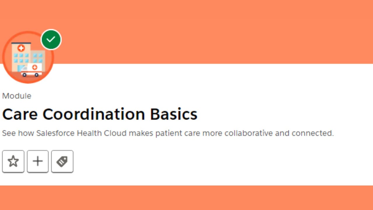Get Started with Care Coordination - Salesforce Trailhead