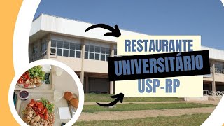 Tour no Restaurante Universitário (Bandejão) - USP - Ribeirão Preto