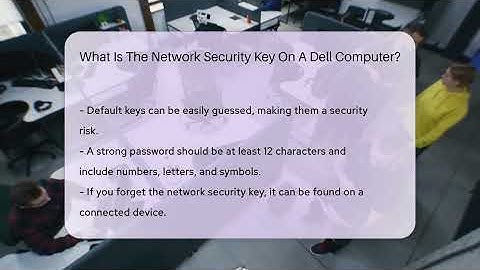 What Is The Network Security Key On A Dell Computer? - SecurityFirstCorp.com