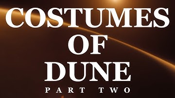 Dune Part 2 - Costumes Design